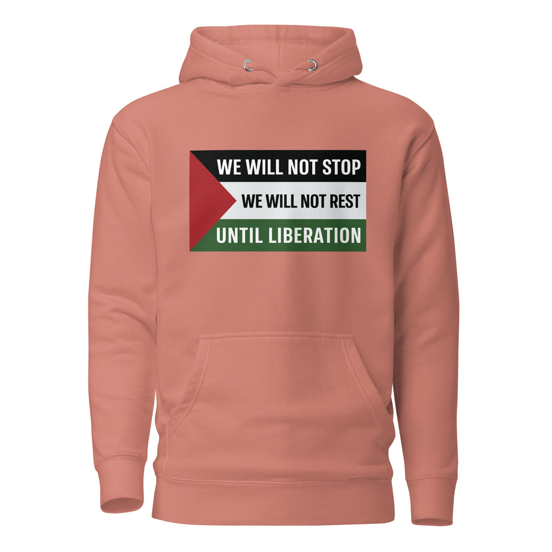 We Will Not Stop - Women Hoodie, Cotton Heritage M2580 I Unisex Premium Pullover Hoodie Dusty Rose