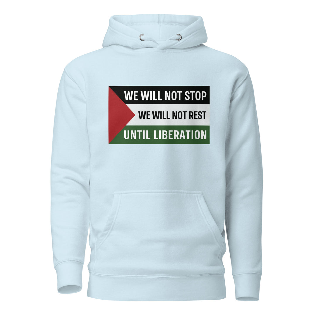 We Will Not Stop - Women Hoodie, Cotton Heritage M2580 I Unisex Premium Pullover Hoodie Sky Blue