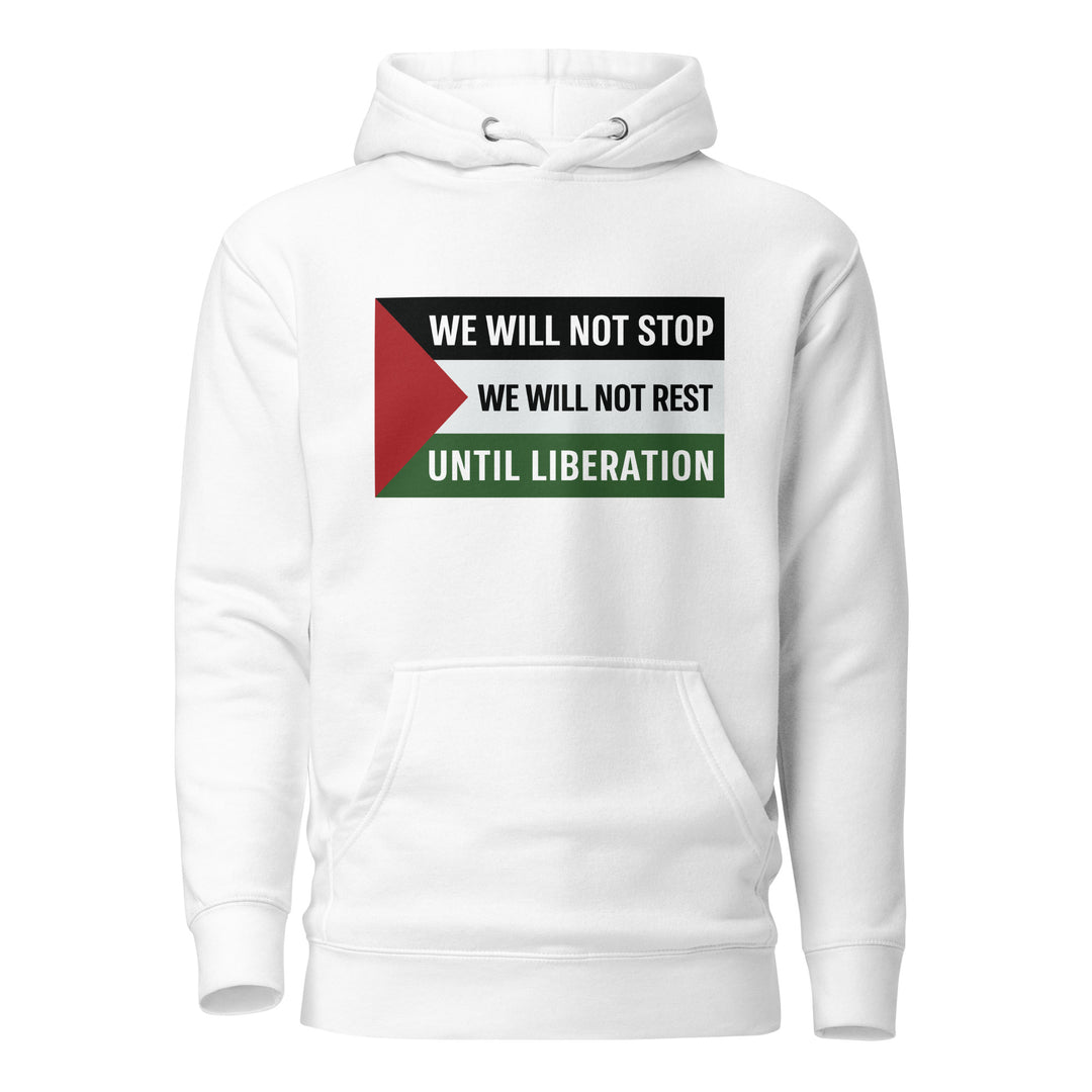 We Will Not Stop - Women Hoodie, Cotton Heritage M2580 I Unisex Premium Pullover Hoodie White