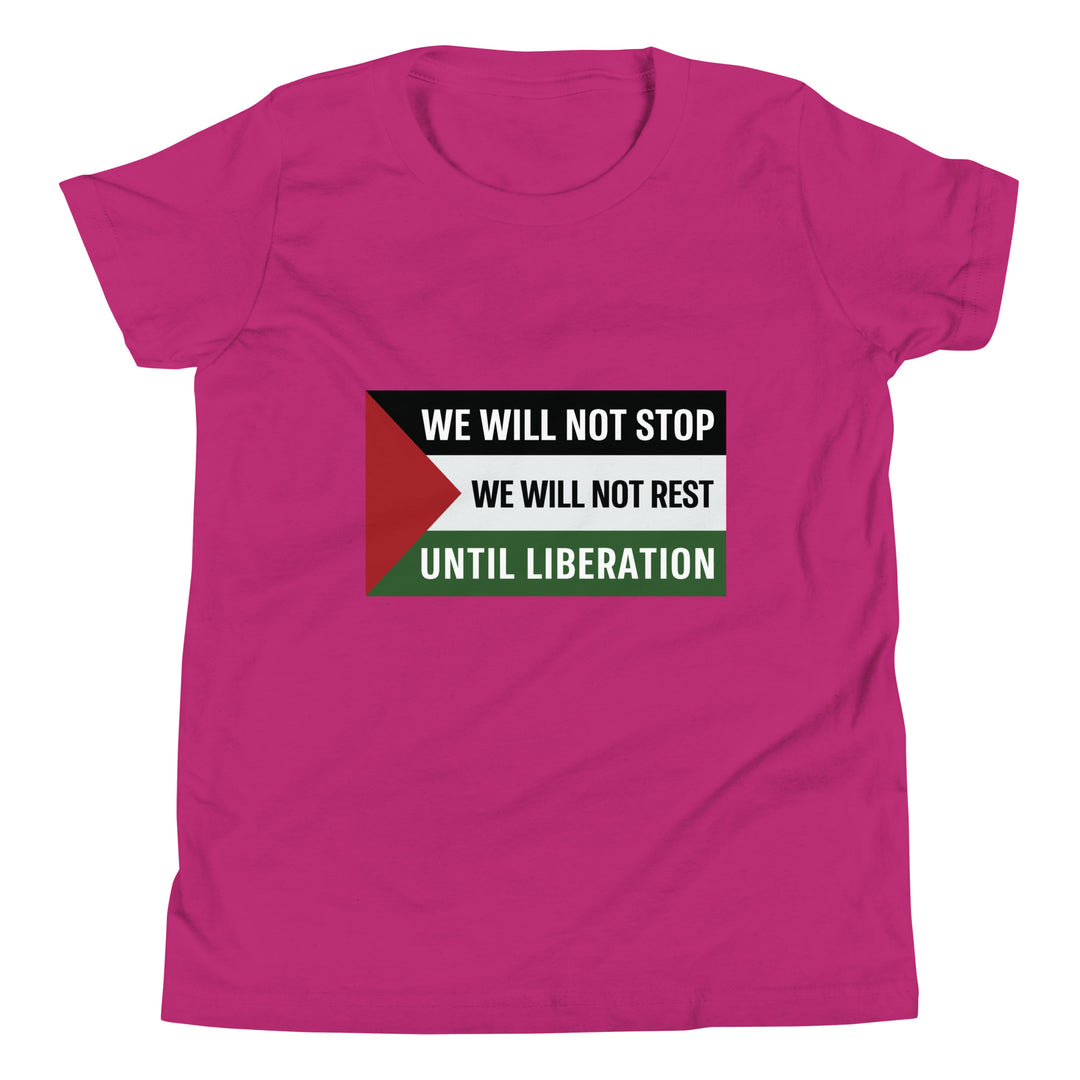 We Will Not Stop - Youth Short Sleeve T-Shirt, Berry