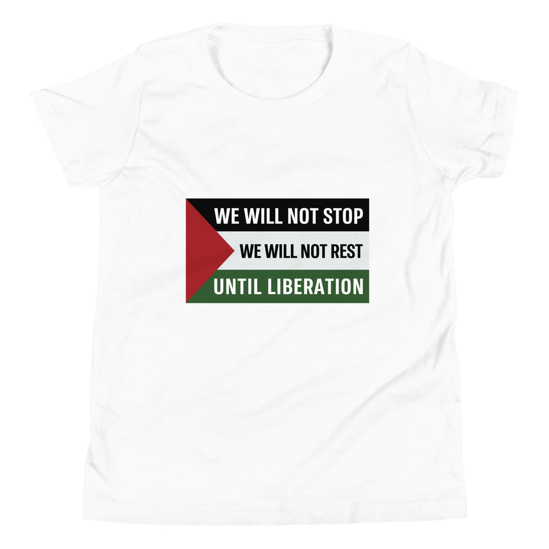 We Will Not Stop - Youth Short Sleeve T-Shirt, White