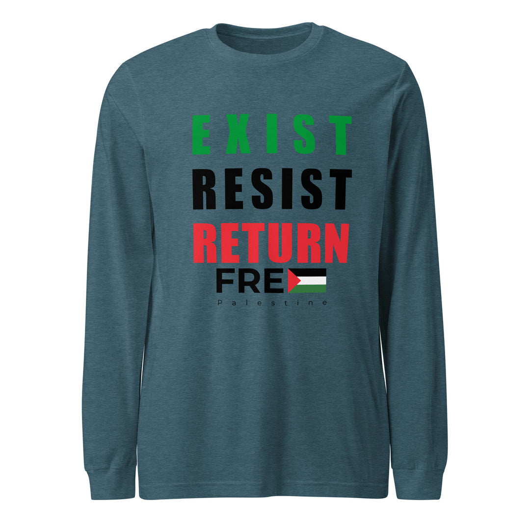 Exist. Resist. Return. - Women’s Long Sleeve Tee, Heather Deep Teal
