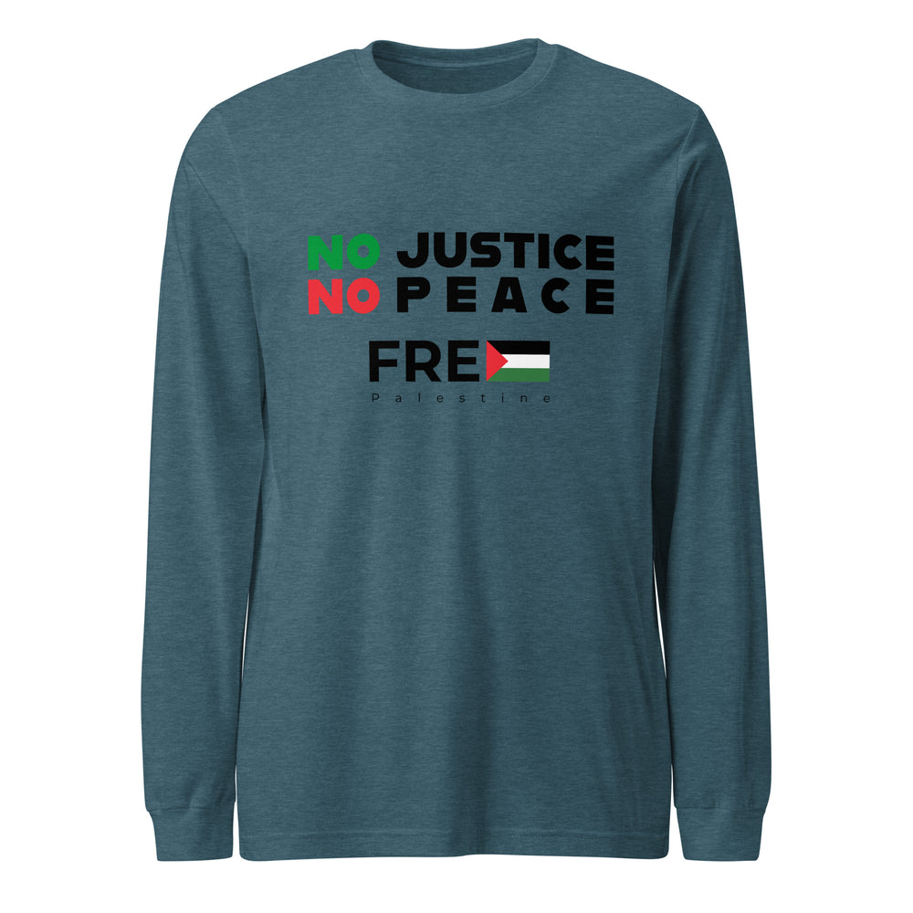 No Justice No Peace - Women’s Long Sleeve Tee, Heather Deep Teal