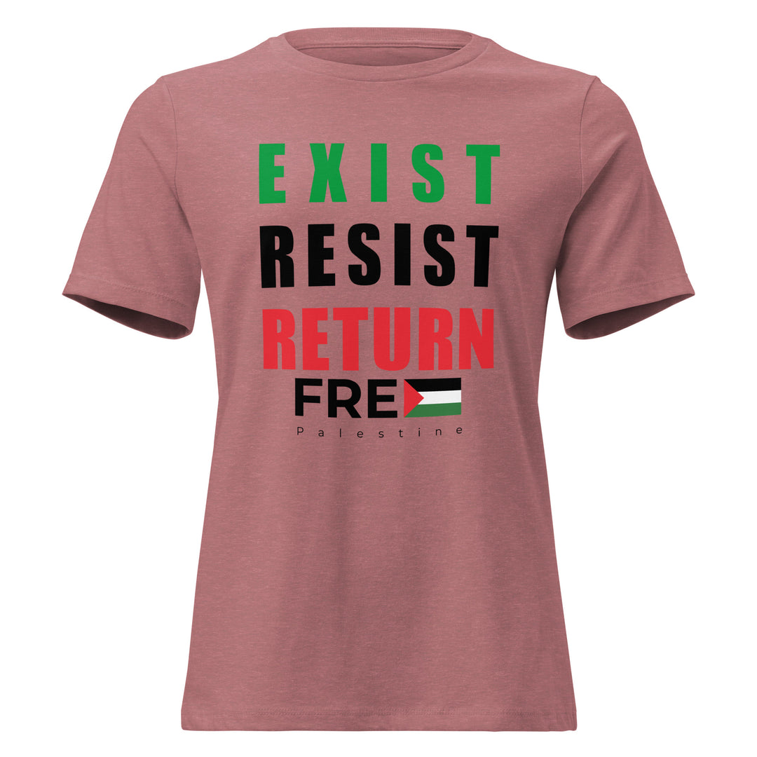 Exist. Resist. Return. - Women’s Relaxed T-Shirt, Womens Relaxed T Shirt Heather Mauve