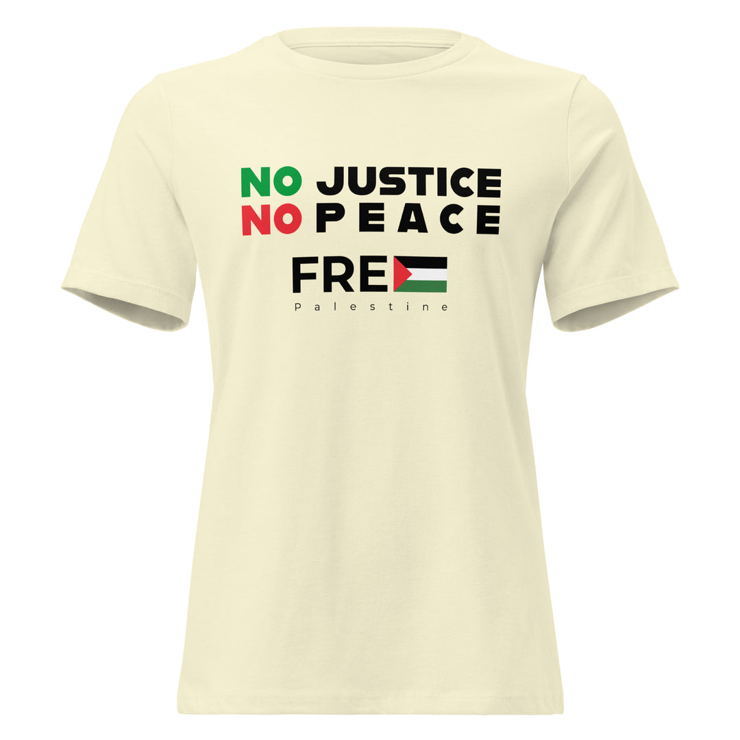 No Justice No Peace - Women’s Relaxed T-Shirt, Womens Relaxed T Shirt Citron
